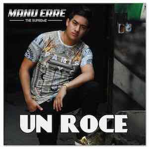 Manu Erre - Un Roce.jpeg